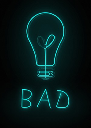 Bad Idea